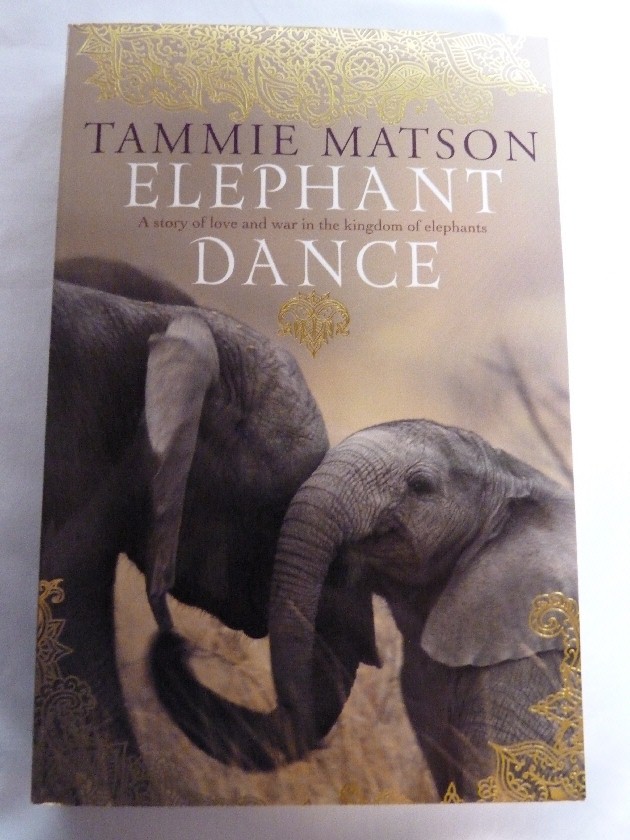 ELEPHANT DANCE A Story of love and war in the Kingdpom of Elepha